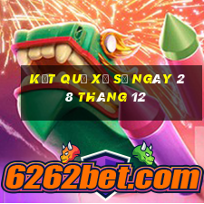 kết quả xổ số ngày 28 tháng 12