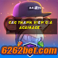 Các thành viên của ACairace