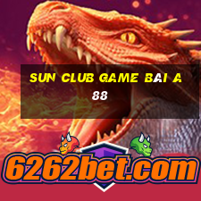 Sun Club Game Bài A88