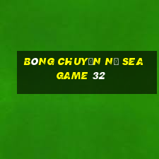 bóng chuyền nữ seagame 32