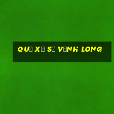 quả xổ số vĩnh long