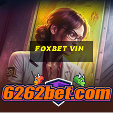 Foxbet Vin