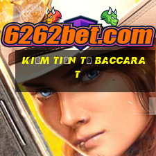 kiếm tiền từ baccarat