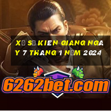 xổ số kiên giang ngày 7 tháng 1 năm 2024