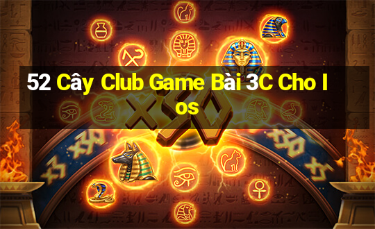 52 Cây Club Game Bài 3C Cho Ios