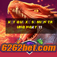 kết quả Xổ Số Miền Trung ngày 11