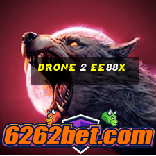 drone 2 ee88x