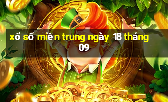 xổ số miền trung ngày 18 tháng 09