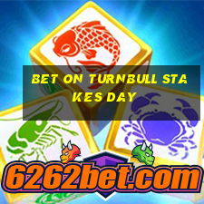 bet on turnbull stakes day