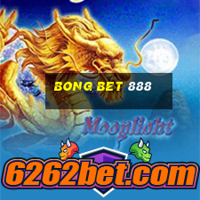 bong bet 888