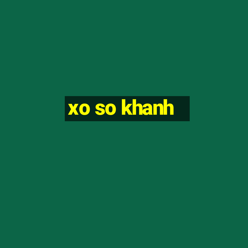 xo so khanh