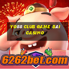 Yo88 Club Game Bài Casino