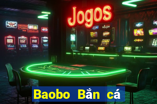 Baobo Bắn cá Tải về và cài đặt