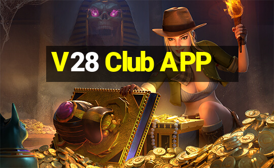 V28 Club APP