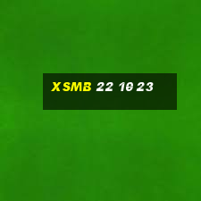 xsmb 22 10 23