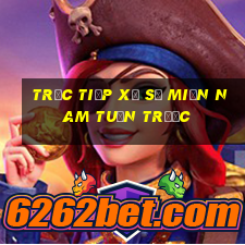 trực tiếp xổ số miền nam tuần trước