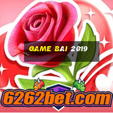 game bài 2019