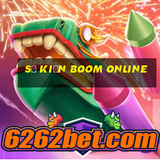 sự kiện boom online