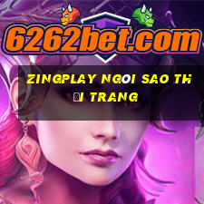 zingplay ngôi sao thời trang