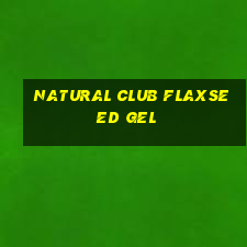 natural club flaxseed gel