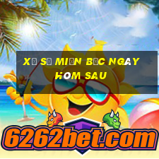 xổ số miền bắc ngày hôm sau