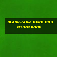 blackjack card counting book