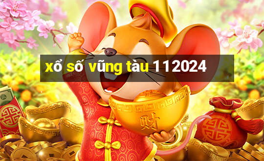 xổ số vũng tàu 1 1 2024