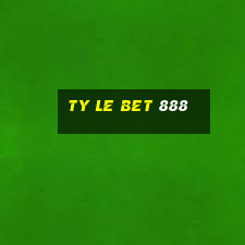 ty le bet 888