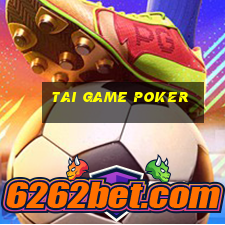 tai game poker