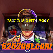 Trực tiếp XSTT4 ngày 13