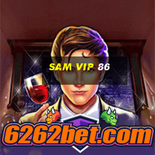 sam vip 86