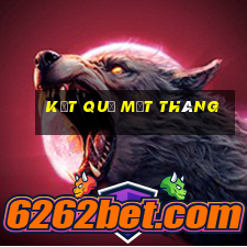 kết quả một tháng