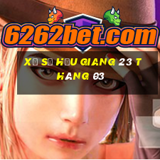 xổ số hậu giang 23 tháng 03