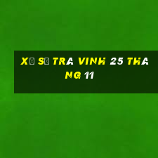 xổ số trà vinh 25 tháng 11