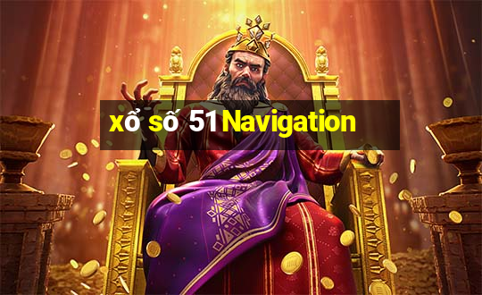 xổ số 51 Navigation