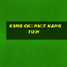 xsmb chủ nhật hàng tuần