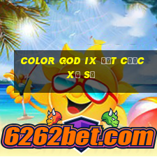 Color God ix đặt cược xổ số