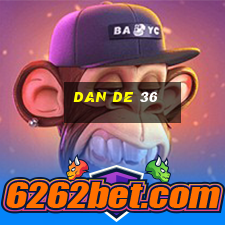 dan de 36