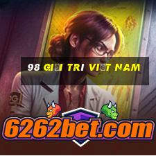 98 Giải trí Việt nam