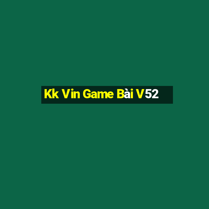 Kk Vin Game Bài V52