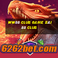 Ww88 Club Game Bài 88 Club