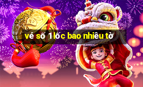 vé số 1 lốc bao nhiêu tờ