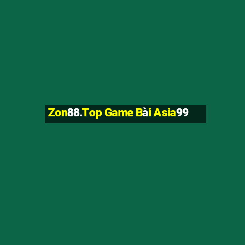 Zon88.Top Game Bài Asia99