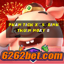 Phân tích Xổ Số Bình Thuận ngày 8