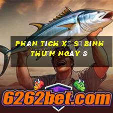 Phân tích Xổ Số Bình Thuận ngày 8