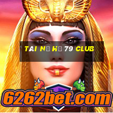 tài nổ hũ 79 club