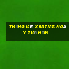 Thống kê XSDTMB ngày thứ năm