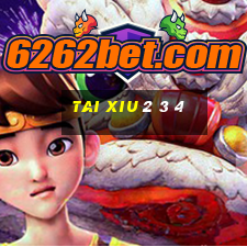 tai xiu 2 3 4