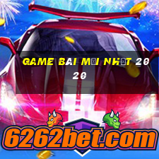 game bài mới nhất 2020