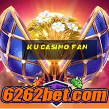 ku casino fan